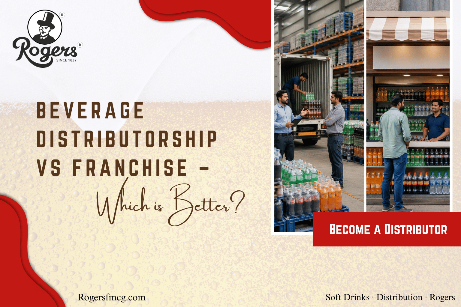 Beverage Distributorship vs Franchise – Which is Better? Beverage Distributorship vs Franchise – Which is Better?