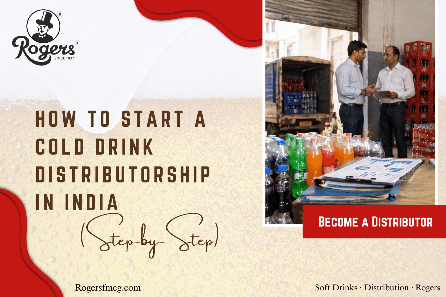 How to Start a Cold Drink Distributorship in India (Step-by-Step) How to Start a Cold Drink Distributorship in India (Step-by-Step)